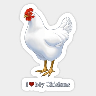 I Heart (Love) My Chickens Sticker